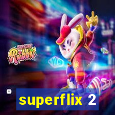 superflix 2